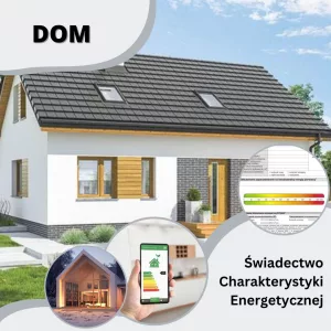 świadectwo charakterystyki energetycznej domu